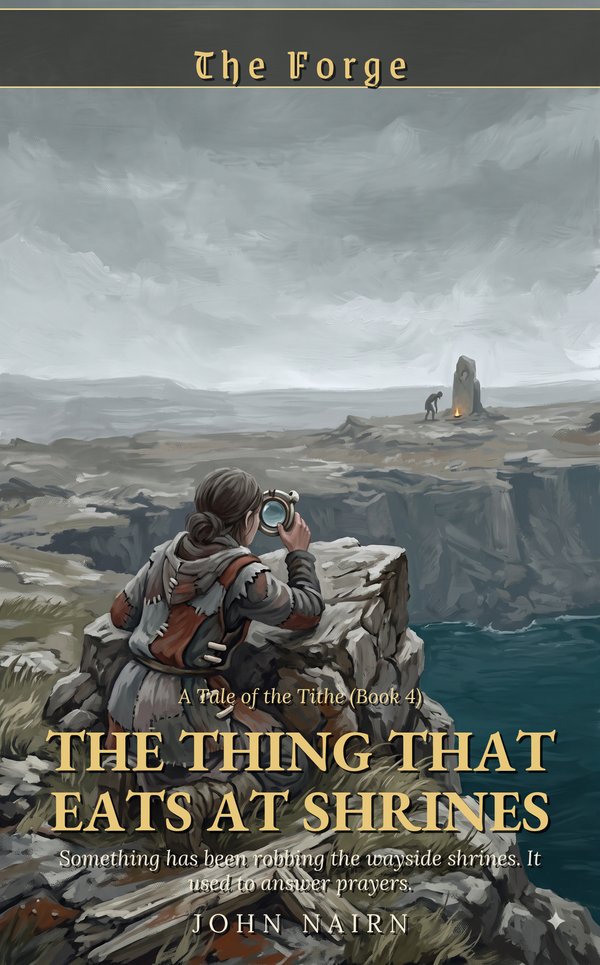 Cover of Book 4: The Thing That Eats at Shrines